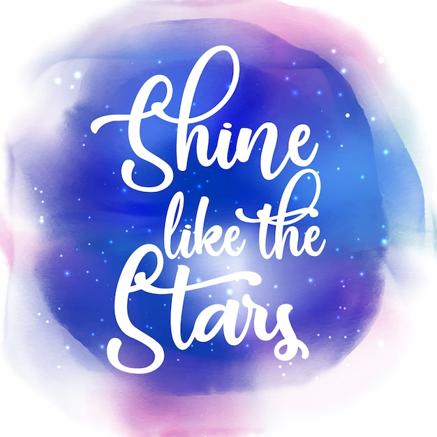 Shine Like The Stars Quotation Background Nohat